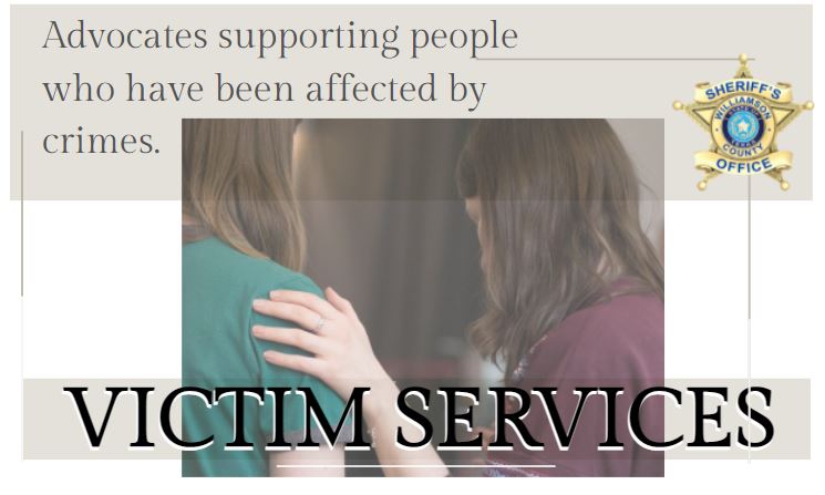 Victim Services- Advocates supporting people who have been affected by crimes. 